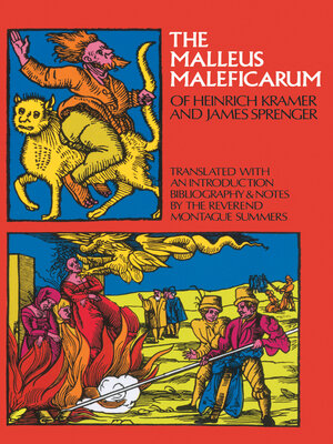 cover image of The Malleus Maleficarum of Heinrich Kramer and James Sprenger